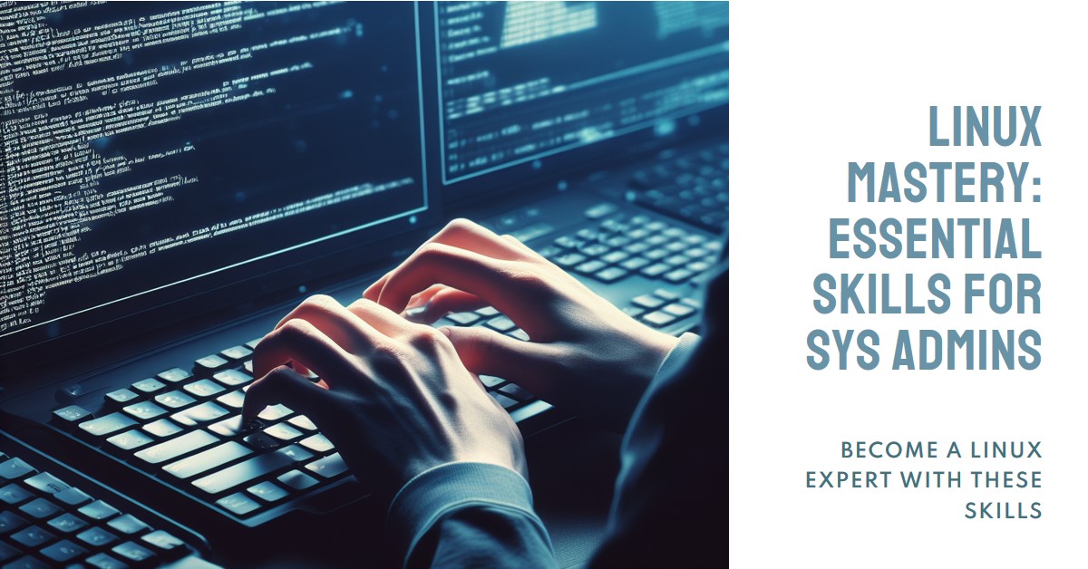 Linux Skills For System Administrators
